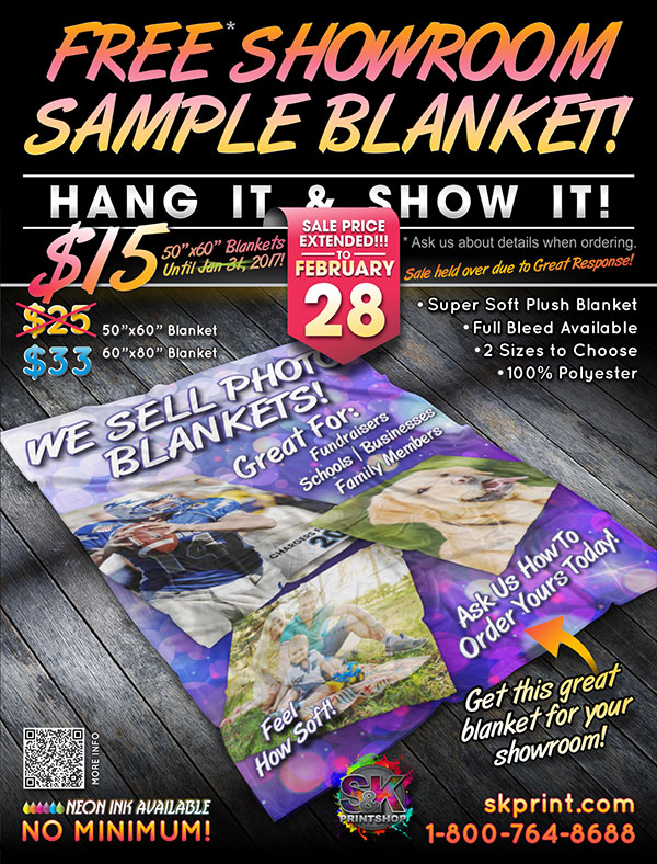CUSTOM PHOTO BLANKETS - Due to popular demand S&K is once again extending its offer for our super popular, super soft photo blanket for an incredible price from now until February 28, 2017 for only $15! This blanket can be customized with your full bleed artwork, in any color, even neons for only $15! This is our most popular blanket we sell and we feel that when your customer sees the rich, vidid colors and feels the warmth and softness, it will be something they will cherish forever! These make great holiday gifts, so why not order a few today! Visit us at skprint.com to place your Custom Photo Blanket order today! Ask us how you can get your FREE SAMPLE BLANKET Today!