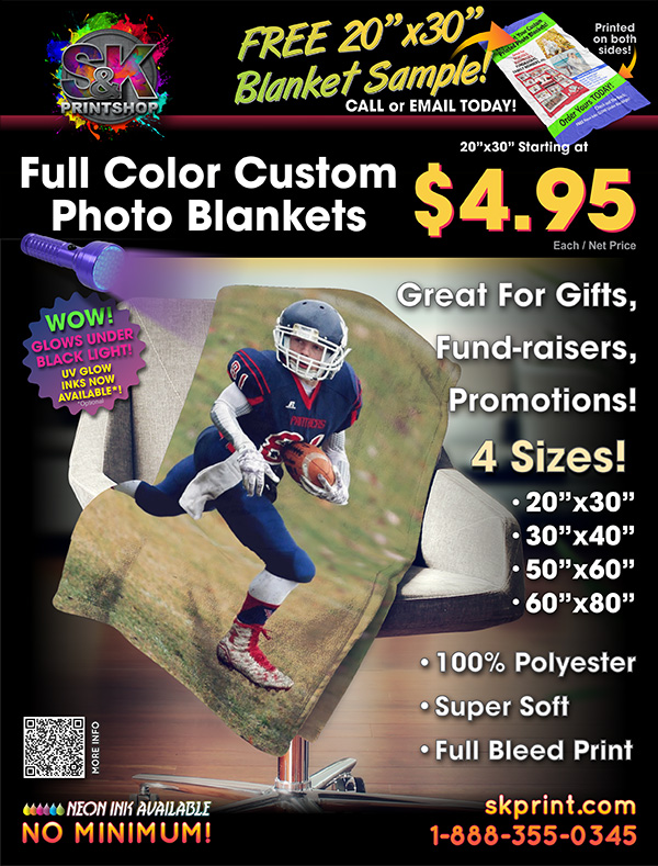 FULL COLOR PHOTO BLANKETS - These Photo Blankets are not only beautiful, but they are so soft and warm! Our Photo Blankets are made of 100% polyester and can be printed full bleed with standard or UV light Glow Inks for a truly unique product. These are great for yourself or as a gift, promotional item and more. We now have 4 sizes for just about any situation: 20x30, 30x40, 50x60 and 60x80 inches. Visit us at skprint.com to place your Photo Blanket order today!